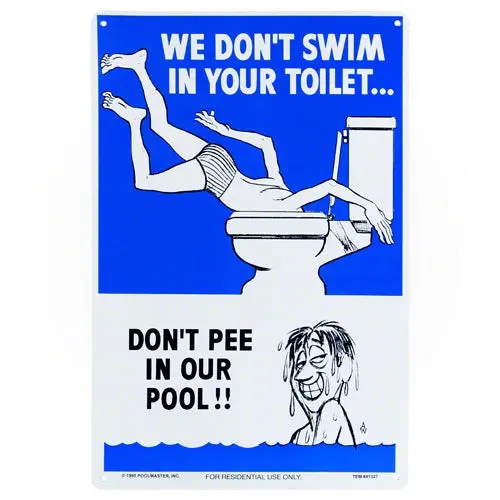 Poolmaster We Don't Swim In Your Toilet Sign 41327 1