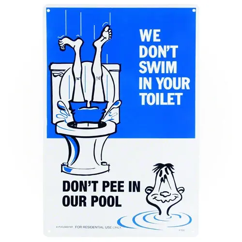 Poolmaster We Don't Swim In Your Toilet Sign 41334 1