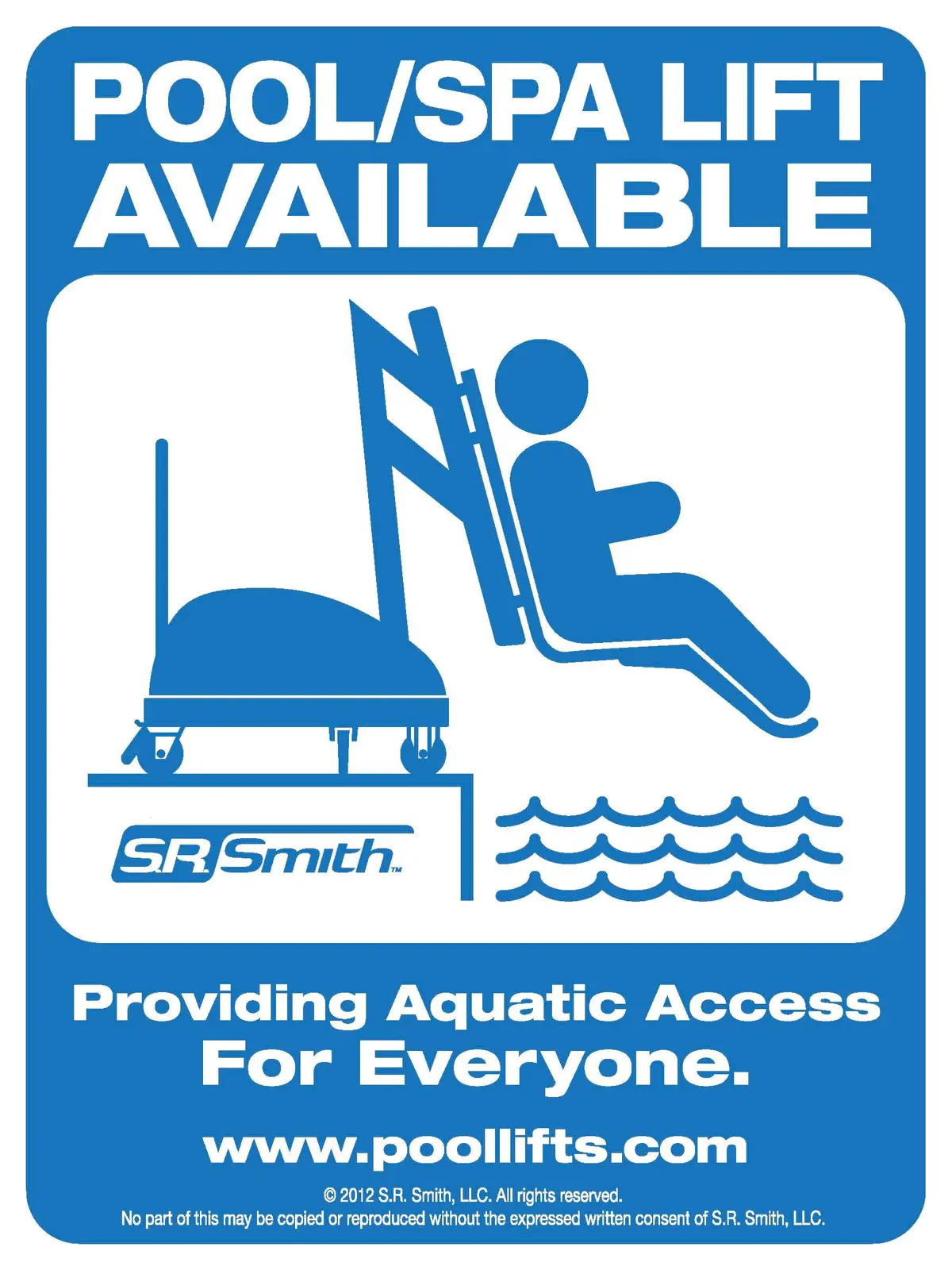 S.R. Smith Pool/Spa Lift Available Sign 1